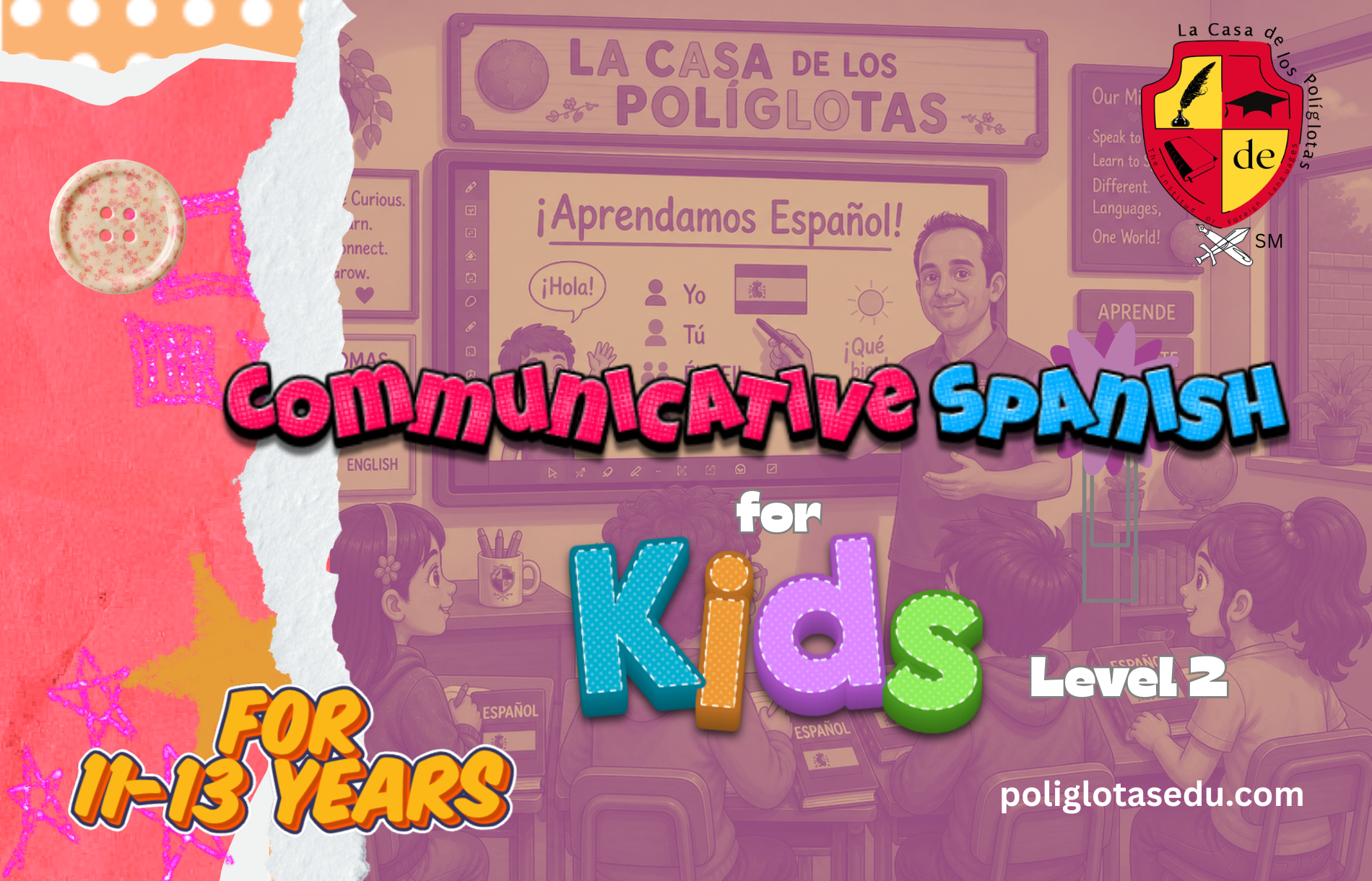 Communicative Spanish for Kids Level 2